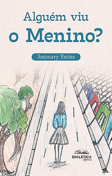 Alguém viu o Menino? (eBook, ePUB)