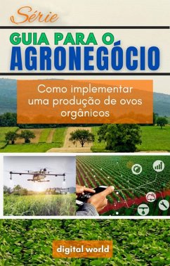 Como implementar uma produção de ovos orgânicos (eBook, ePUB)