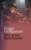 Der arme Spielmann (eBook, ePUB) Der arme Spielmann (eBook, ePUB)