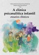 A Clínica Psicanalítica Infantil:... - Bild 1