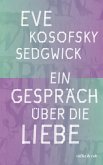 Ein Gespräch über die Liebe (eBook, ePUB) Ein Gespräch über die Liebe (eBook, ePUB)