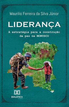 Liderança (eBook, ePUB) - Júnior, Maurilio Ferreira da Silva