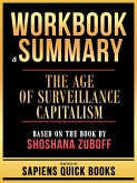 Workbook & Summary - The Age Of Surveillance Capitalism - Based On The Book By Shoshana Zuboff (eBook, ePUB)