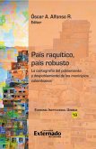 País raquítico, país robusto (eBook, ePUB) País raquítico, país robusto (eBook, ePUB)