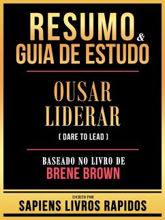 Cover Resumo & Guia De Estudo - Ousar Liderar (Dare To Lead) - Baseado No Livro De Brene Brown (eBook, ePUB)