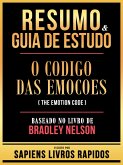 Resumo & Guia De Estudo - O Codigo Das Emocoes (The Emotion Code) - Baseado No Livro De Bradley Nelson (eBook, ePUB)