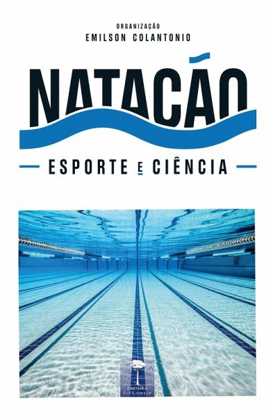 Natação, esporte e ciência (eBook, ePUB) Natação, esporte e ciência (eBook, ePUB)