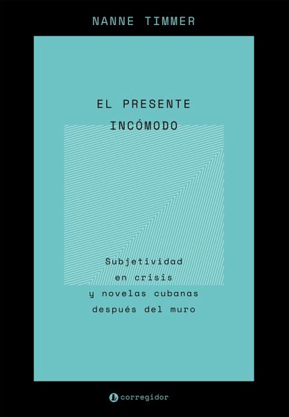 El presente incómodo (eBook, ePUB)