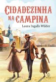 Cidadezinha na campina (eBook, ePUB) Cidadezinha na campina (eBook, ePUB)