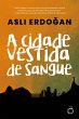 A cidade vestida de sangue (eBook, ePUB) - Bild 1