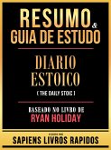 Resumo & Guia De Estudo - Diario Estoico (The Daily Stoic) - Baseado No Livro De Ryan Holiday (eBook, ePUB) Resumo & Guia De Estudo - Diario Estoico (The Daily Stoic) - Baseado No Livro De Ryan Holiday (eBook, ePUB)