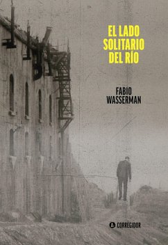 El lado solitario del río (eBook, ePUB) Cover El lado solitario del río (eBook, ePUB)