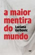 A maior mentira do mundo (eBook, ePUB) - Bild 1