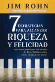 7 Estrategias para alcanzar riqueza y felicidad (eBook, ePUB) 7 Estrategias para alcanzar riqueza y felicidad (eBook, ePUB)