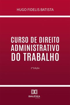 Cover Curso de Direito Administrativo do Trabalho (eBook, ePUB)