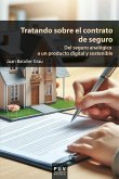 Tratando sobre el contrato de seguro (eBook, PDF)
