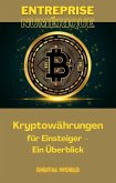 Kryptowährungen für Anfänger: Ein Überblick (eBook, ePUB) Kryptowährungen für Anfänger: Ein Überblick (eBook, ePUB)