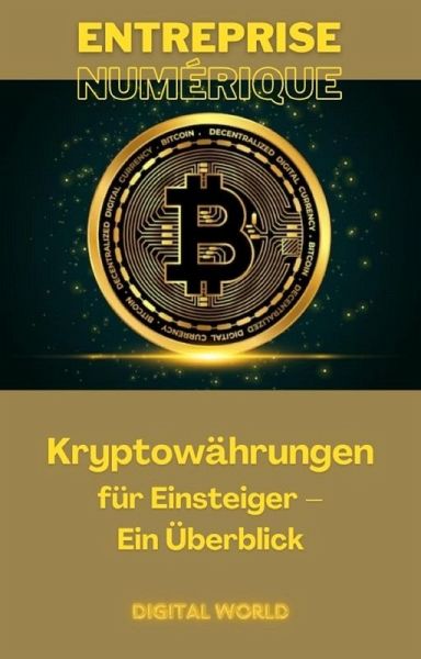 Kryptowährungen für Anfänger: Ein Überblick (eBook, ePUB)