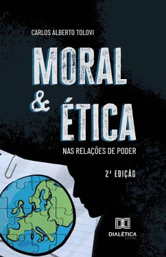 Moral e ética nas relações de poder (eBook, ePUB) Cover Moral e ética nas relações de poder (eBook, ePUB)