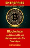Blockchain und Geschäft mit digitalen Assets für Einsteiger (eBook, ePUB) Blockchain und Geschäft mit digitalen Assets für Einsteiger (eBook, ePUB)