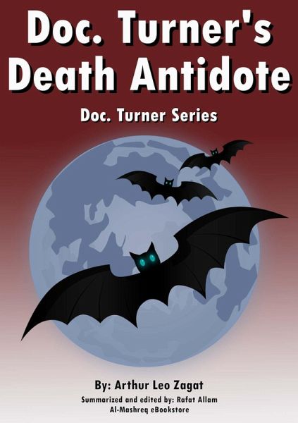 Doc. Turner's Death Antidote (eBook, ePUB) Doc. Turner's Death Antidote (eBook, ePUB)