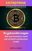 Kryptowährungen: Wie man investiert, kauft und verkauft und Gewinne erzielt (eBook, ePUB) Kryptowährungen: Wie man investiert, kauft und verkauft und Gewinne erzielt (eBook, ePUB)