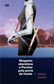 Ninguém abandona o Paraíso pela porta da frente (eBook, ePUB)