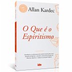 O Que é o Espiritismo (eBook, ePUB)