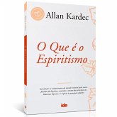 O Que é o Espiritismo (eBook, ePUB)