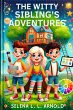 The Witty Sibling's Adventure (eBook,... - Bild 1