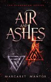 Air and Ashes (The Elementum Series, #1) (eBook, ePUB) Air and Ashes (The Elementum Series, #1) (eBook, ePUB)