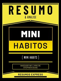 Cover Resumo & Analise - Mini Habitos (Mini Habits) - Baseado No Livro De Stephen Guise (eBook, ePUB)