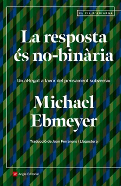 La resposta és no-binària (eBook, ePUB) - Ebmeyer, Michael