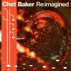 Chet Baker Re:Imagined Chet Baker Re:Imagined
