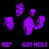 Gut Holz (180gr./Col.Vinyl) Gut Holz (180gr./Col.Vinyl)