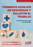 Primeros auxilios en seguridad y salud en el trabajo (eBook, PDF) Primeros auxilios en seguridad y salud en el trabajo (eBook, PDF)