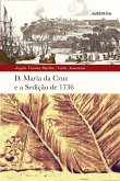 D. Maria da Cruz e a Sedição de 1736 (eBook, ePUB)