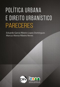 Política urbana e direito urbanístico - Pareceres (eBook, ePUB) Cover Política urbana e direito urbanístico - Pareceres (eBook, ePUB)