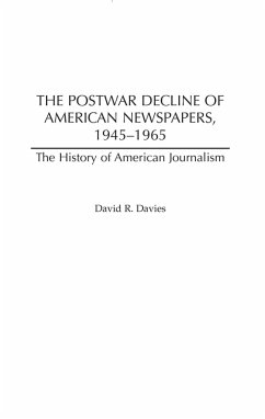 Cover The Postwar Decline of American Newspapers, 1945-1965 (eBook, PDF)
