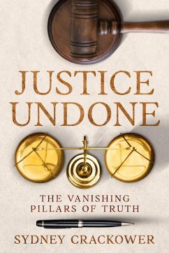 Justice Undone (eBook, ePUB) - Crackower, Sydney