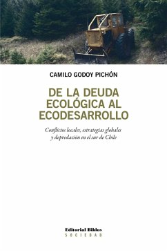De la deuda ecológica al ecodesarrollo (eBook, ePUB) - Godoy Pichón, Camilo