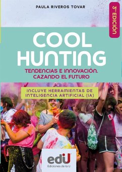 Cover Coolhunting. Tendencias e innovación. Cazando el futuro. (eBook, PDF)