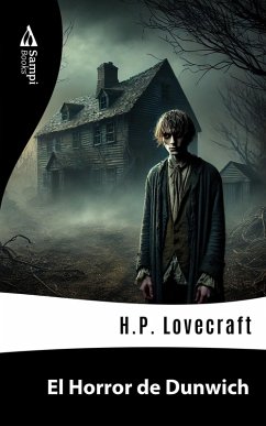 El Horror de Dunwich (eBook, ePUB) - Lovecraft, H. P.