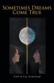 Sometimes Dreams Come True (eBook, ePUB)