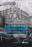 Transferência do direito de construir e patrimônio cultural edificado carioca: (eBook, ePUB)