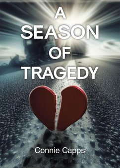 A Season of Tragedy (eBook, ePUB) - Capps, Connie