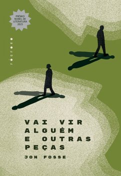 Vai vir alguém e outras peças (eBook, ePUB) Cover Vai vir alguém e outras peças (eBook, ePUB)