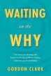 Waiting on the Why (eBook, ePUB) - Bild 1