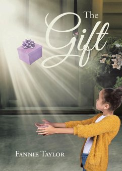 The Gift (eBook, ePUB) - Taylor, Fannie