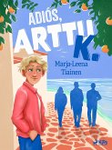 Adiós, Arttu K (eBook, ePUB) Adiós, Arttu K (eBook, ePUB)